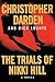 The Trials of Nikki Hill