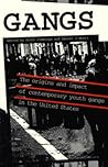 Gangs: The Origin...