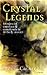 Crystal Legends: Stories of crystals and gemstones in myth and legend