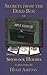Secrets From the Deed Box of John H. Watson MD