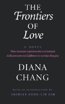 The Frontiers of Love: A Novel (Paperback)