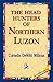 The Head Hunters of Norther...