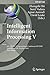 Intelligent Information Processing V: 6th IFIP TC 12 International Conference, IIP 2010, Manchester, UK, October 13-16, 2010, Proceedings (IFIP ... and Communication Technology, 340)