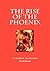 The Rise of the Phoenix by T'adaram Alasadro Maradas