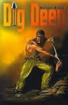 Dig Deep