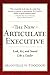 The New Articulate Executive by Granville Toogood