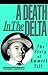 A Death in the Delta: The S...