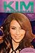 Kim Kardashian: Reality TV Star (Contemporary Lives)