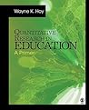 Quantitative Research in Education: A Primer