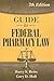 Guide to Federal Pharmacy Law by Barry S. Reiss