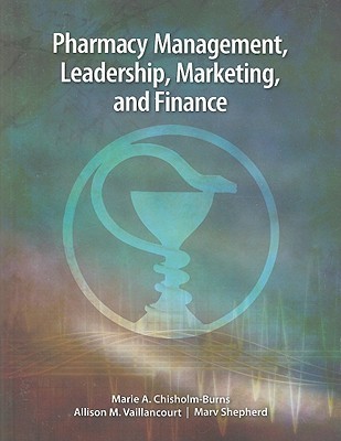 Pharmacy Management, Leadership, Marketing and Finance (Paperback)