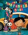 The Dead Family Díaz by P.J. Bracegirdle