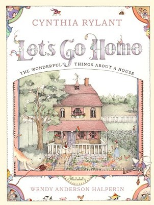 Let's Go Home: The Wonderful Things About a House (Hardcover)