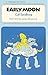 Early Moon: An Illustrated ...