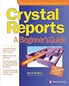 Crystal Reports: A Beginner's Guide