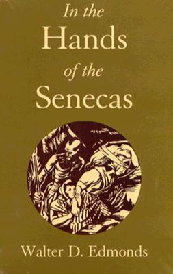 In the Hands of the Senecas (New York Classics)