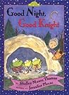 Good Night, Good Knight by Shelley Moore Thomas