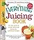 The Everything Juicing Book...