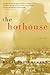 The Hothouse