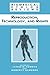 Reproduction, Technology & Rights (Biomedical Ethics Reviews)