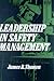Leadership in Safety Management