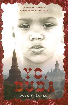 Yo, Buda (Spanish Edition)