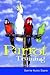 Parrot Training: A Guide to...