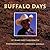 Buffalo Days