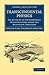Transcendental Physics: An Account of Experimental Investigations from the Scientific Treatises (Cambridge Library Collection - Spiritualism and Esoteric Knowledge)