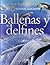 Ballenas y delfines (Spanish Edition)