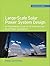 Large-Scale Solar Power System Design (GreenSource Books): An Engineering Guide for Grid-Connected Solar Power Generation (Mcgraw-hill's Greensource Series)