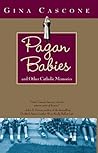 Pagan Babies: and...