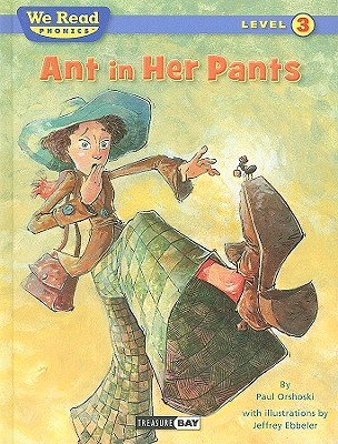 Ant in Her Pants (We Read Phonics Leveled Readers)