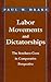 Labor Movements and Dictatorships: The Southern Cone in Comparative Perspective