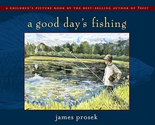 A Good Day's Fishing (Hardcover)