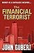 The Financial Terrorist