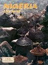 Nigeria - The Land (Lands, Peoples, and Cultures) Nigeria - The Land (Lands, Peoples, and Cultures)