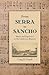From Serra to Sancho: Music and Pageantry in the California Missions (Currents in Latin American and Iberian Music)