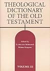 Theological Dictionary of the Old Testament, Vol. 3