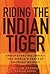 Riding the Indian Tiger by William Nobrega