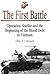The First Battle: Operation Starlite and the Beginning of the Blood Debt in Vietnam