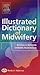 Illustrated Dictionary of Midwifery