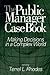 The Public Manager Case Book: Making Decisions in a Complex World