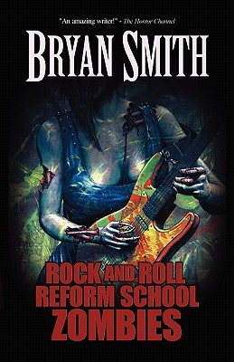 Rock and Roll Reform School Zombies (Paperback)