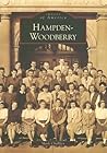 Hampden-Woodberry (Images of America: Maryland)