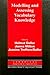 Modelling and Assessing Vocabulary Knowledge (Cambridge Applied Linguistics)