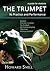 The Trumpet: Its Practice and Performance