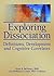 Exploring Dissociation