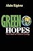 Green Hopes: The Future of Political Ecology