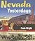 Nevada Yesterdays: Short Looks at Las Vegas History